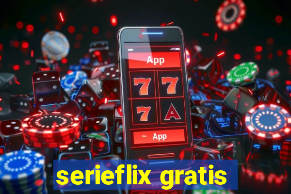 serieflix gratis